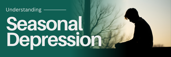Understanding Seasonal Depression During the Holidays