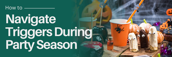 How to Navigate Triggers During Party Season